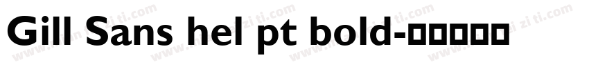 Gill Sans hel pt bold字体转换